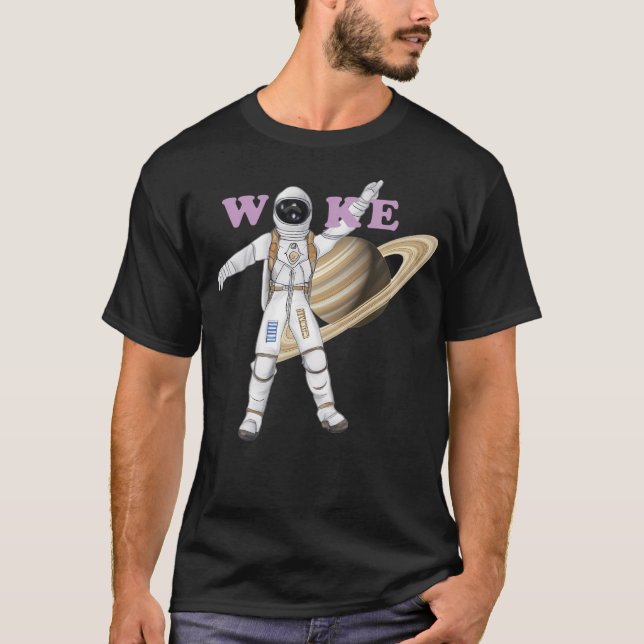 Woke Astronaut T-Shirt (Front)