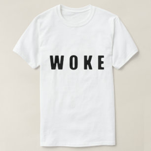 "WOKE" (BRIGHT) T-Shirt