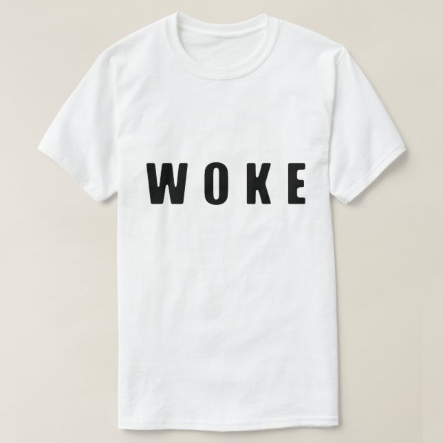 "WOKE" (BRIGHT) T-Shirt (Design Front)