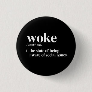 Woke Definition 3 Cm Round Badge