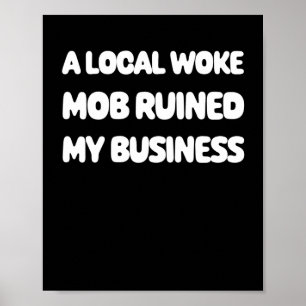 Woke Mob Sticker Poster