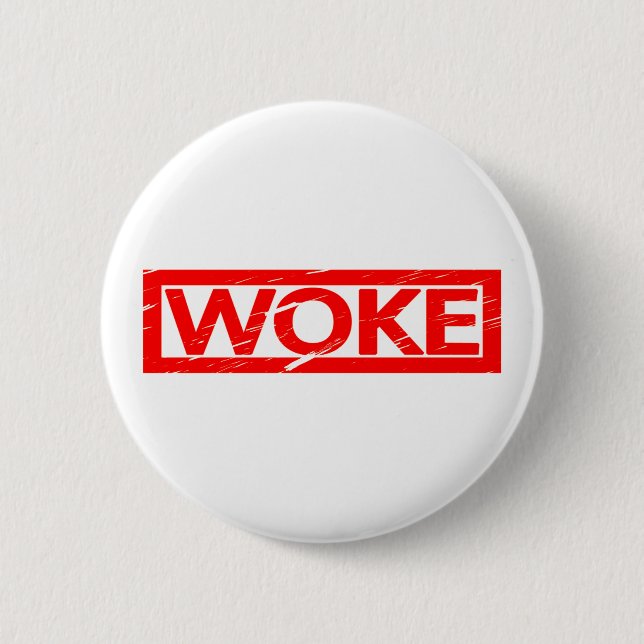 Woke Stamp 6 Cm Round Badge (Front)