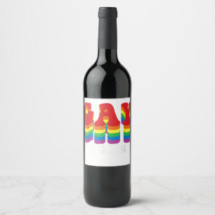 Woke up gay again Design for a pride gay husband F Wine Label