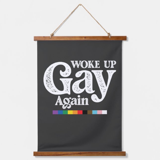 Woke Up Gay Again Support LGBT Pride Hanging Tapestry (Front)