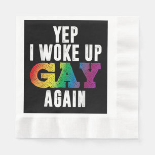 Woke Up Gay - Pride Rainbow Queer Gay CSD Party LG Napkin