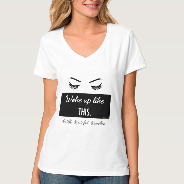 Woke Up Like This eyelashes t-shirt (Front)