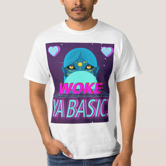 Woke  ya basic T-Shirt (Front)