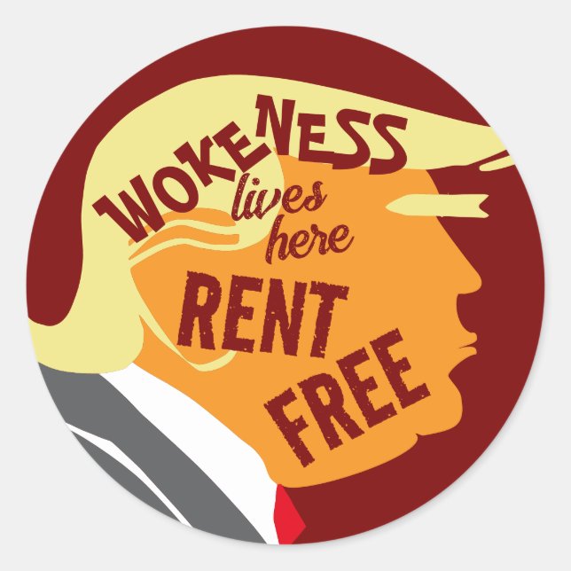 Wokeness Lives In Trump's Head Classic Round Sticker (Front)