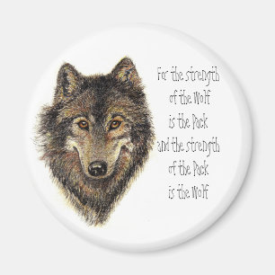 Wolf and Pack Quote - Animal Collection Magnet