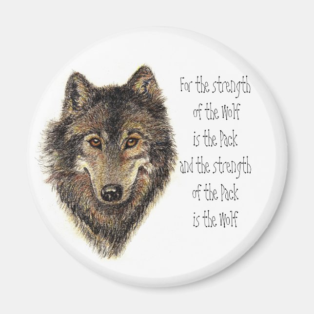 Wolf and Pack Quote - Animal Collection Magnet (Front)