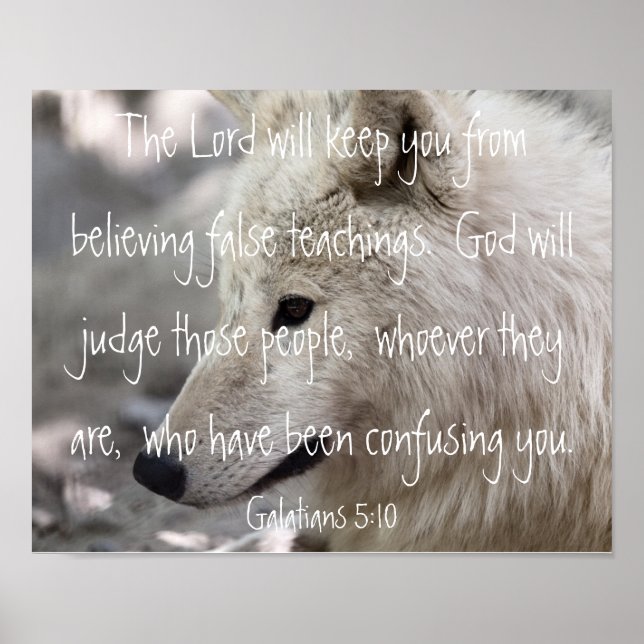 wolf bible verse Galatians 5:10 Poster (Front)