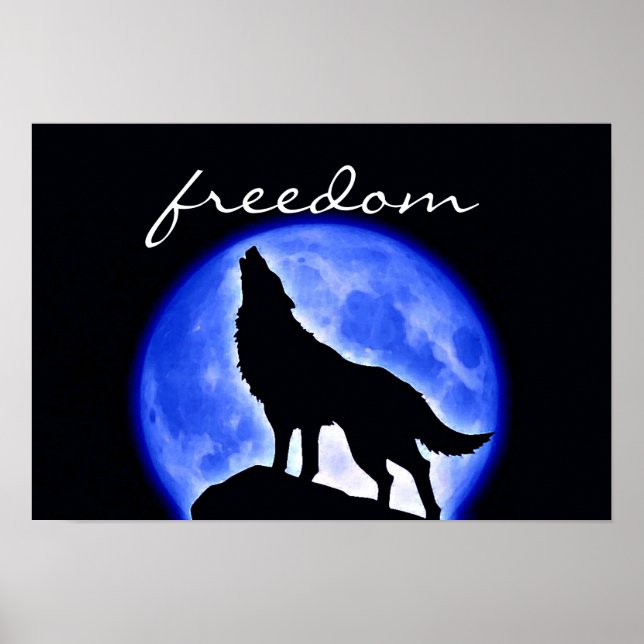 Wolf Howling Freedom Blue Full Moon Night Poster (Front)