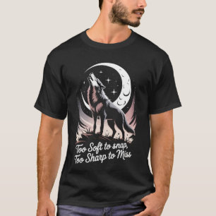 Wolf – Soft Yet Sharp T-Shirt