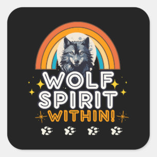 Wolf Spirit Within Square Sticker