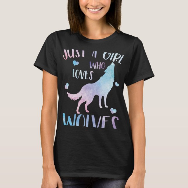 Wolf Tee Just A Girl Who Loves Wolves (Front)