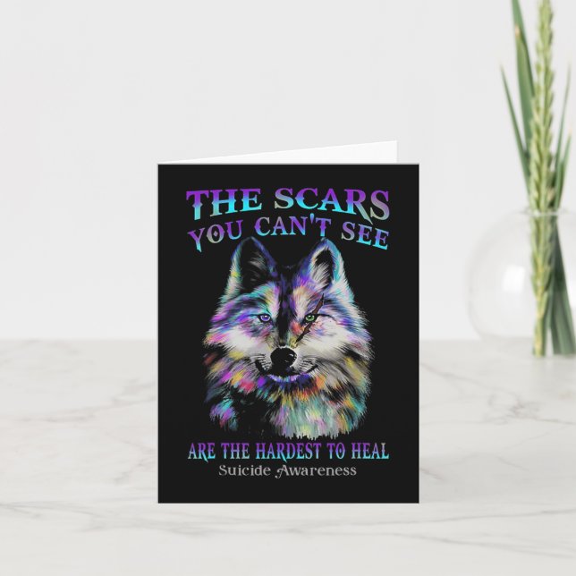 Wolf The Scars You Cannot See Are The Hardest To H Card (Front)