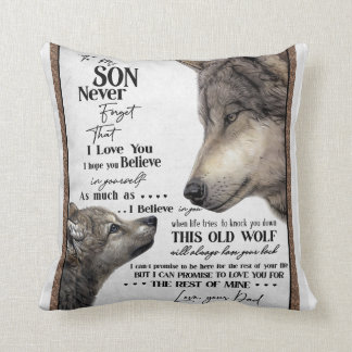 Wolf To My Son Never Forget Love Your Dad Gift Cushion
