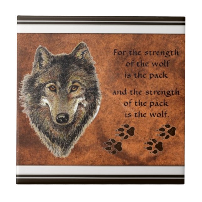 Wolf, Wolves, Pack, Family Strength Quote Nature Tile (Front)