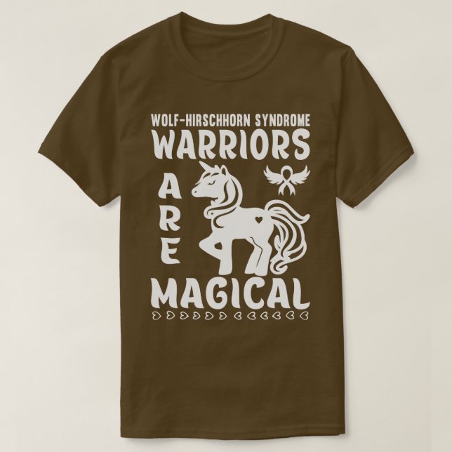 WolfHirschhorn Syndrome Warriors Are Magical WHS A T-Shirt (Design Front)