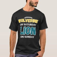 Wolverine On Saturday Lion On Sunday Detroit