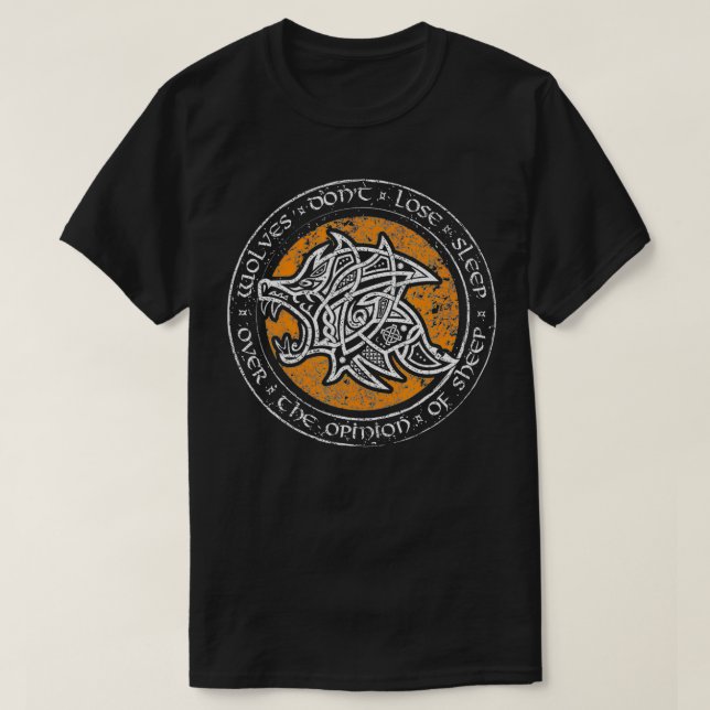 Wolves Don't Lose Sleep Fenrir Celtic Art Viking T T-Shirt (Design Front)