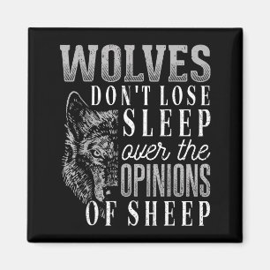 Wolves Don't Lose Sleep Over The Onions Of Sheep - Magnet
