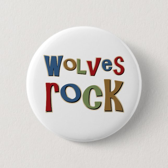Wolves Rock 6 Cm Round Badge (Front)