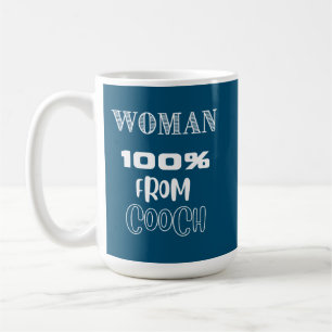 Woman 100% From Cooch Coffee Mug
