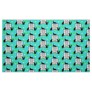 Woman and Cats will do as they Please Fabric