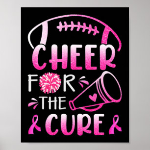 Woman Breast Cancer Awareness Cheer For The Cure T Poster