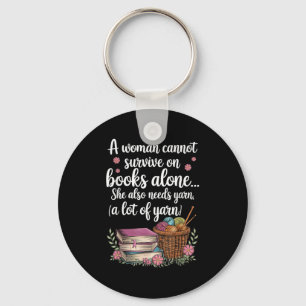 Woman Cannot Survive On Books Alone She Also Needs Key Ring