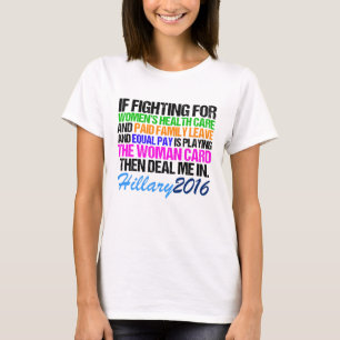 Woman Card Pro Hillary 2016 T-Shirt