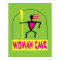 Woman Cave sign or poster