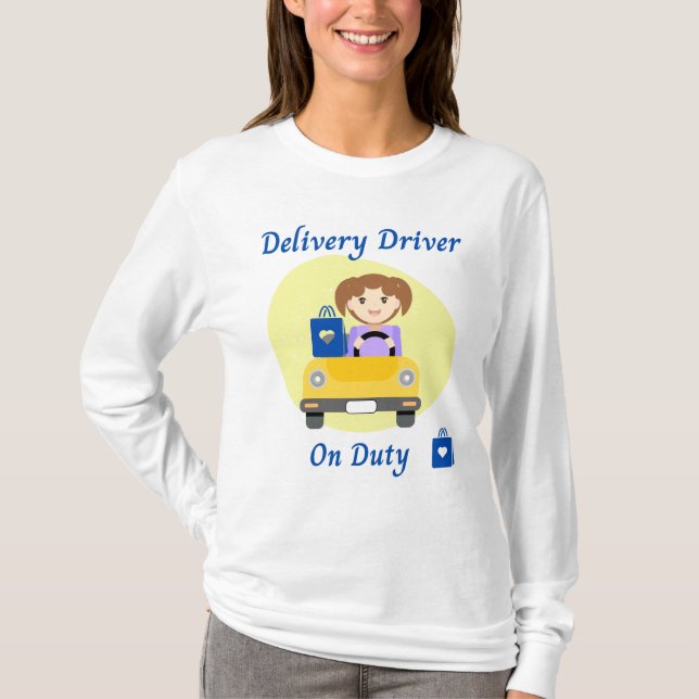Woman Delivery Driver T-Shirt (Front)
