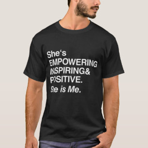 Woman Empowerment Inspiration Black Pride Melanin  T-Shirt