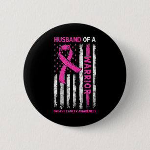 Woman Husband Of A Warrior Breast Cancer Awareness 6 Cm Round Badge