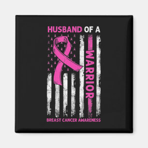 Woman Husband Of A Warrior Breast Cancer Awareness Magnet