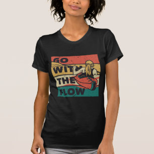 Woman Kayaker Go With The Flow Sports T-Shirt