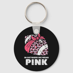 Woman October We Wear Pink Football Breast Cancer Key Ring
