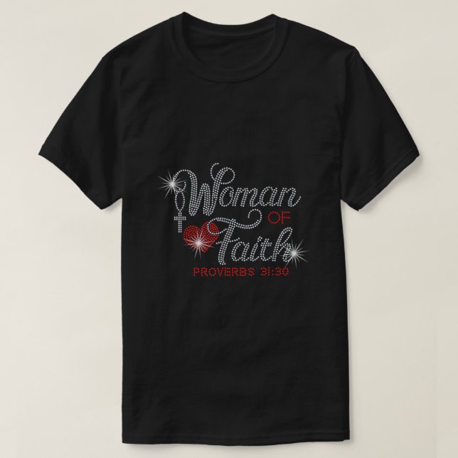 Woman of Faith Bling Rhinestone Funny Christian Bi T-Shirt (Design Front)