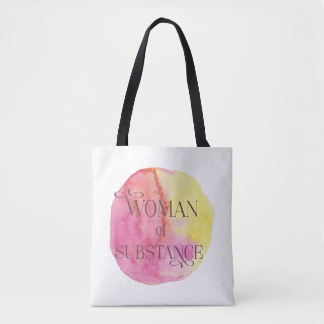 Woman of Substance Tote Bag (Front)