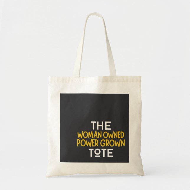 Woman Owned Power Grown Tote Bag  Bag (Front)