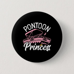 Woman Pontoon Boat Girl I Pontoon Princess Pontoon 6 Cm Round Badge