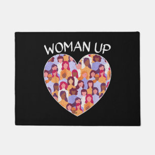 Woman Up Feminist Feminism Women Empowerment Gende Doormat