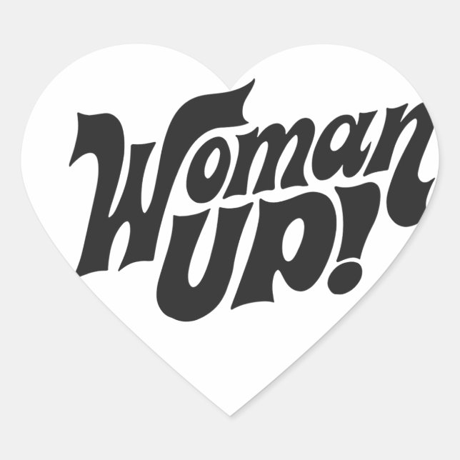 Woman Up! Heart Sticker (Front)