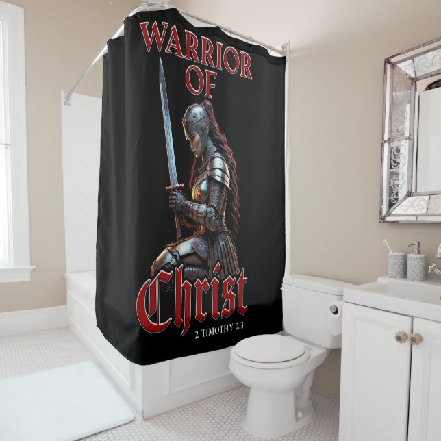 Woman Warrior of Christ 2 Timothy 2:3 Christian  Shower Curtain (In Situ)