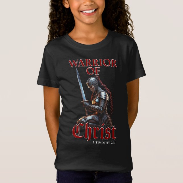 Woman Warrior of Christ 2 Timothy 2:3 Christian  T-Shirt (Front)
