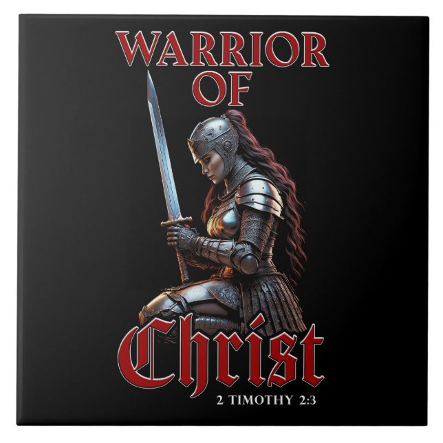 Woman Warrior of Christ 2 Timothy 2:3 Christian  Tile (Front)