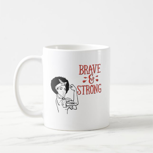Woman Who is Brave and Strong Coffee Mug (Left)