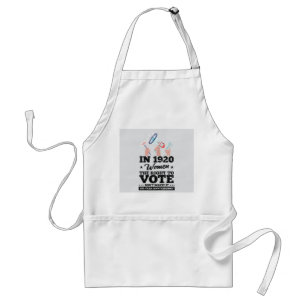 Woman Won Right To Vote Funny Voting Elections 202 Standard Apron